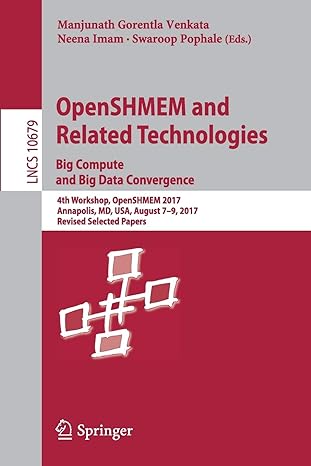 openshmem and related technologies big compute and big data convergence 4th workshop openshmem 2017 annapolis