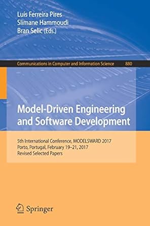 communications in computer and information science model driven engineering and software development 5th