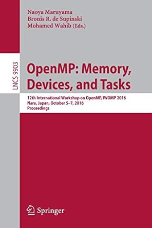 openmp memory devices and tasks 12th international workshop on openmp iwomp 20 nara japan october 5 7 20