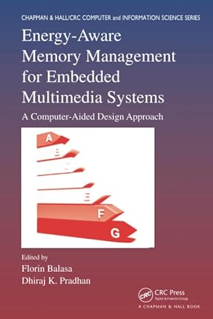 energy aware memory management for embedded multimedia systems a computer aided design approach 1st edition