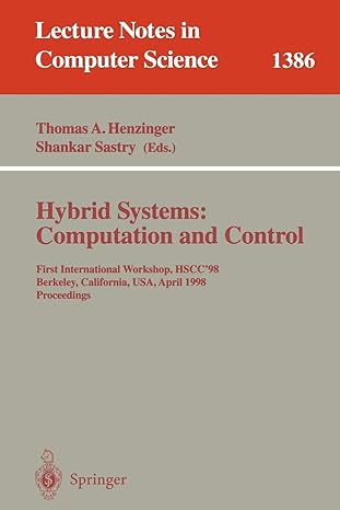 hybrid systems computation and control first international workshop hscc98 berkeley california usa april 1998