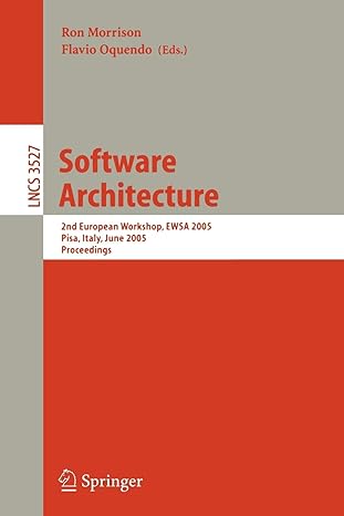 software architecture 2nd european workshop ewsa 2005 pisa italy june 2005 proceedings 1st edition ron
