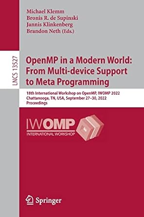 openmp in a modern world from multi device support to meta programming 18th international workshop on openmp
