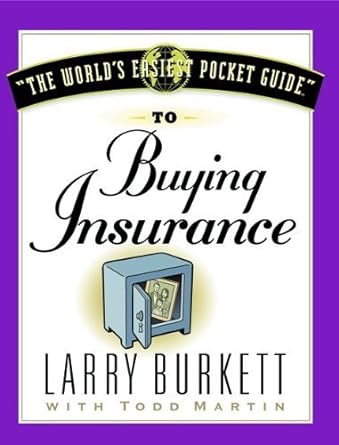 the world s easiest pocket guide to buying insurance poc edition larry burkett ,todd martin 1881273660,
