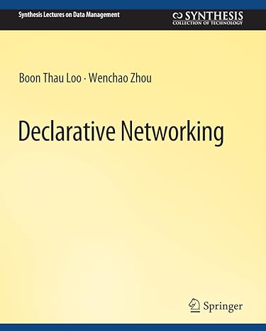 declarative networking 1st edition boon thau loo, wenchao zhou 3031007581