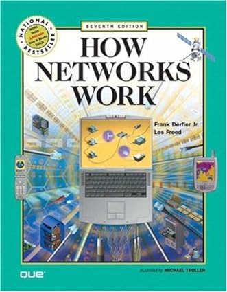 how networks work 7th edition frank j. derfler, les freed, michael troller 0789732327, 978-0789732323