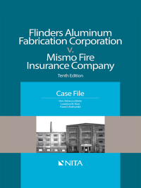 flinders aluminum fabrication corporation v mismo fire insurance company 10th edition rebecca sitterly,