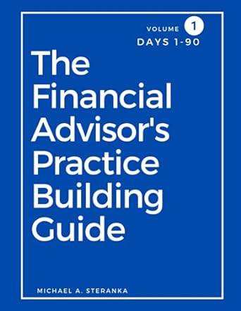 the financial advisor s practice building guide 1st edition michael steranka ,tara grier 1716451558,