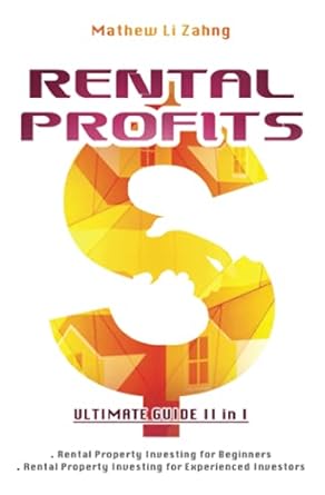 rental profits ultimate guide ii in i 1st edition mathew li zahng 979-8645873073