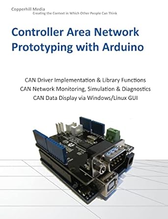 controller area network prototyping with arduino can driver implementation and library functions can network