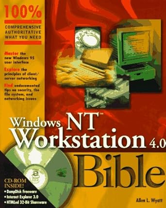 windows nt workstation 4.0 bible 1st edition allen l wyatt 0764580116, 978-0764580116