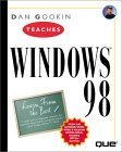dan gookin teaches windows 98 1st edition dan gookin 0789716887, 978-0789716880