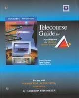 telecourse study guide to accompany managerial accounting 11th edition ray garrison, eric noreen, peter