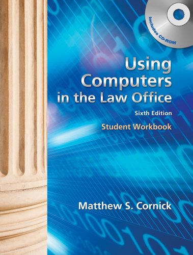 using computers in the law office 6th edition matthew s cornick 1439057125, 9781439057124