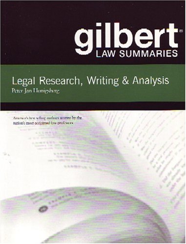 gilbert law summaries on legal research writing and analysis 10th edition peter jan honigsberg 031416605x,