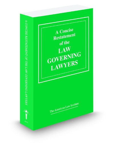 a concise restatement of the law governing lawyers 1st edition american law institute 0314978208,