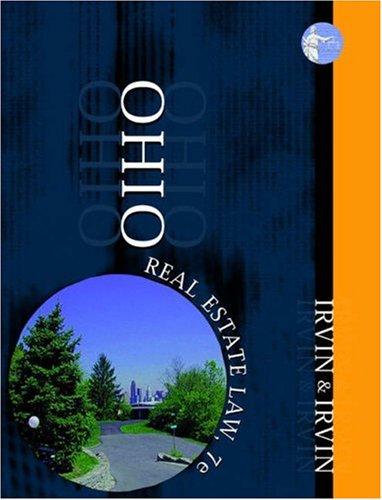 ohio real estate law 7th edition carol knowlton irvin , james d irvin 0324143834, 9780324143836
