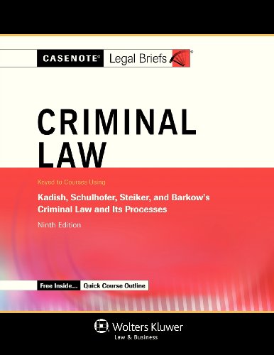 criminal law casenote legal briefs 9th edition casenote legal briefs 1454819855, 9781454819851