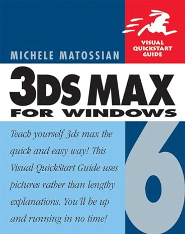 3ds max 6 for windows 1st edition michele matossian 073571391x, 978-0735713918