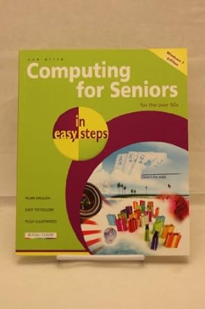 computing for seniors in easy steps updated for windows 7 1st edition sue price 1840783990, 978-1840783995