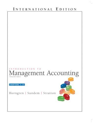 introduction to management accounting 1st edition stratton, william o. 0131273086