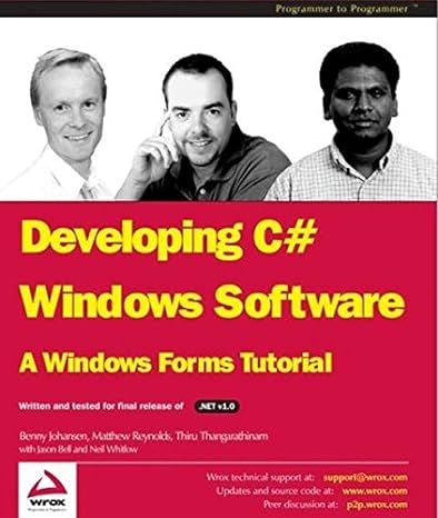 developing c# windows software programmer to programmer a windows forms tutorial 1st edition jason bell