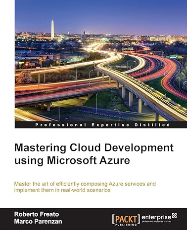 mastering cloud development using microsoft azure 1st edition roberto freato ,marco parenzan 1782173331,
