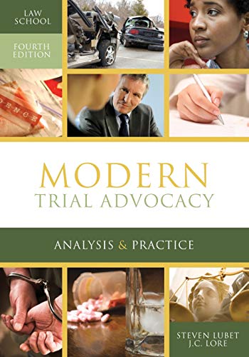 modern trial advocacy analysis and practice 4th edition steven lubet 1601565739, 9781601565730