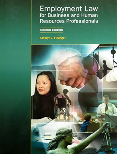 employment law for business and human resources professionals 2nd edition kathyrin j.filsinger 1552393534,