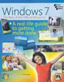 windows 7 the best of the official magazine a reallife guide to getting more done 1st edition future