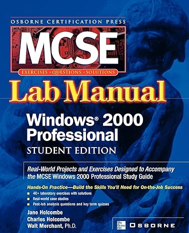 lab manual windows 2000 professional student edition walter merchant ,jane holcombe ,charles holcombe