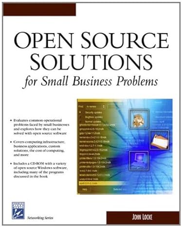 open source solutions for small business problems 1st edition john locke 1584503203, 978-1584503200