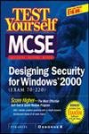test yourself mcse designing security for windows 2000 1st edition chris rima ,susan snedaker ,inc syngress