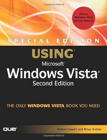 using microsoft windows vista the only windows vista book you need special edition robert cowart ,brian