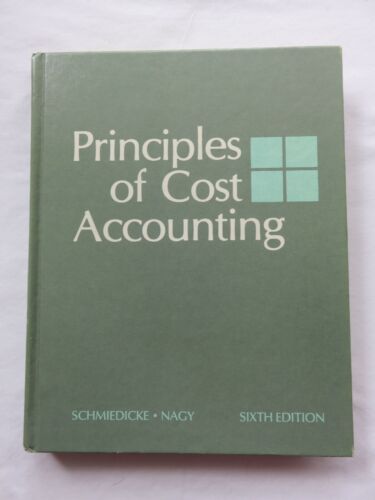 principles of cost accounting 1st edition robert e. schmiedicke, charles f. nagy 0538014008, 9780538014007