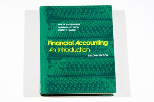 financial accounting an introduction 2nd edition norman e. dittrich, paul h. walgenbach 9780155273818,