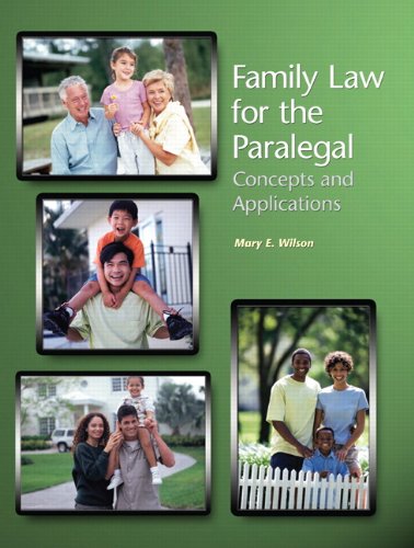 family law for the paralegal concepts and applications 1st edition mary e wilson 0131593684, 9780131593688