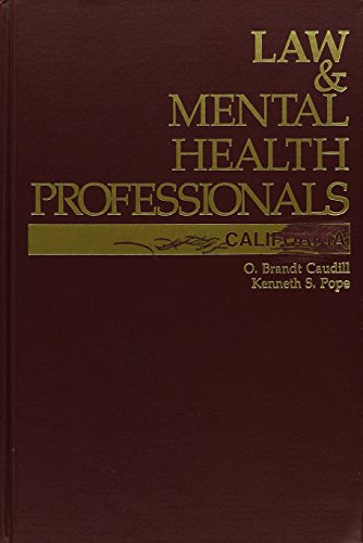law and mental health professionals california 1st edition o brandt caudill , kenneth s pope 1557982767,