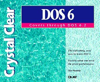 crystal clear dos covers through dos 6 2 1st edition sue plumley 1565293584, 978-1565293588