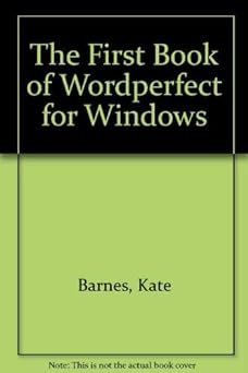 the first book of wordperfect 5 1 for windows 1st edition kate miller 0672273438, 978-0672273438