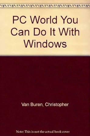 pc world you can do it with windows 1st edition christopher van buren 1878058371, 978-1878058379
