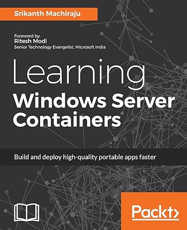 learning windows server containers 1st edition srikanth machiraju 1785887939, 978-1785887932
