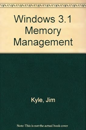 windows 3 1 memory management 1st edition jim kyle 0201632330, 978-0201632330