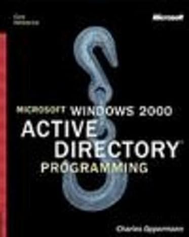 microsoft windows 2000 active directory programming 1st edition charles oppermann 0735610371, 978-0735610378