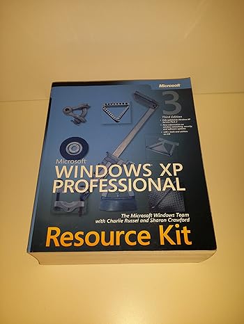 microsoft windows xp professional resource kit 3rd edition the microsoft windows team ,charlie russel ,sharon