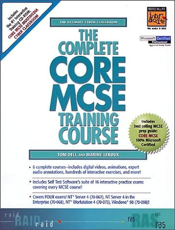 the complete core mcse training course 1st edition tom dell ,marine leroux 0130852562, 978-0130852564