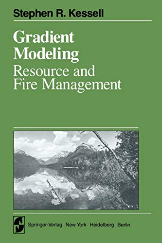 gradient modelling resource and fire management 1st edition kessell, s. r. 1461261783, 9781461261780