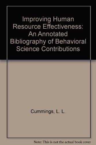 improving human resource effectiveness an annotated bibliography of behavioral science contributions 1st