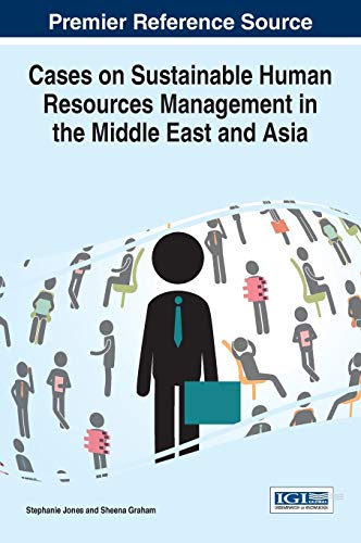 cases on sustainable human resources management in the middle east and asia 1st edition stephanie jones