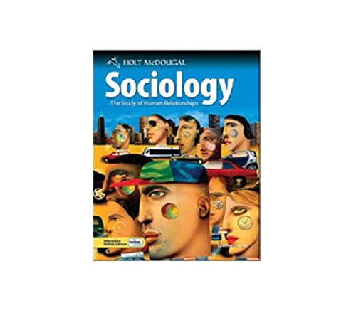holt mcdougal sociology the study of human relationships teacher management system 1st edition holt mcdougal